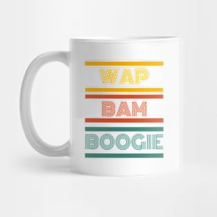 WAP BAM BOOGIE Merch Mug